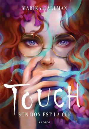 Marika Gallman – Touch: Son don est la clé